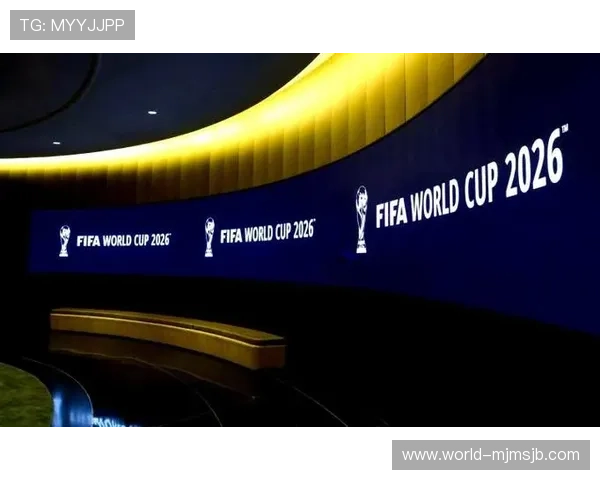 2026年世界杯足球赛举办国家最新确认信息及比赛场馆详细介绍